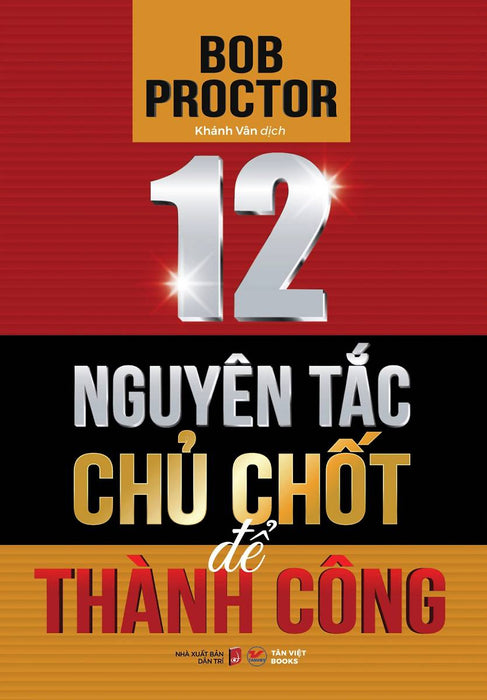 12 Nguyên Tắc Chủ Chốt Để Thành Công - Tv