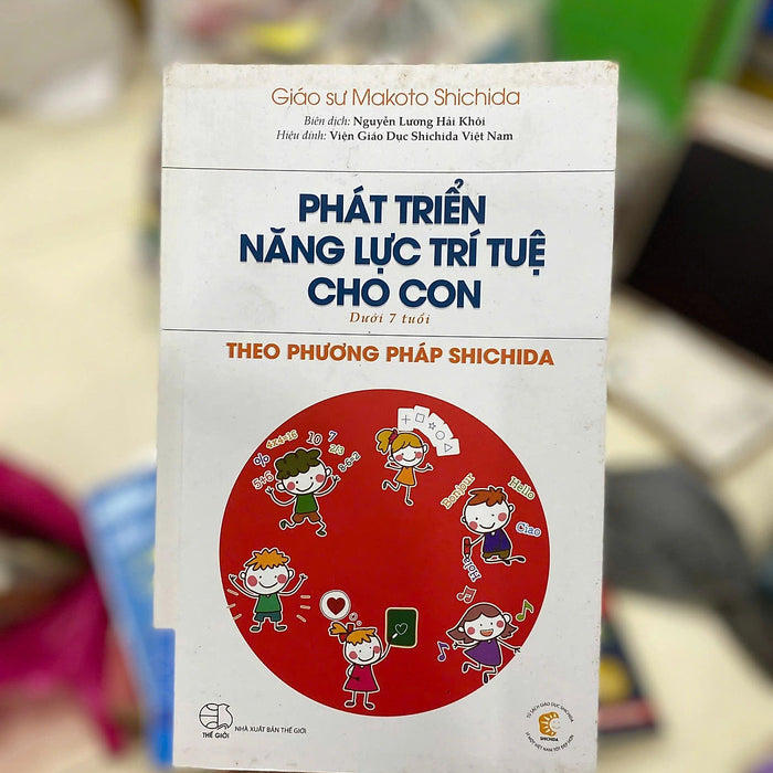 Phát Triển Năng Lực Trí Tuệ Cho Con Theo Phương Pháp Shichida