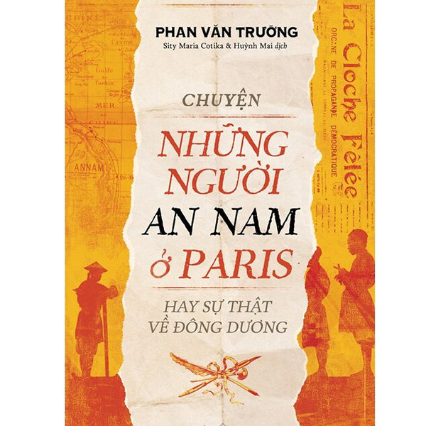 Chuyện Những Người An Nam Ở Paris Hay Sự Thật Về Đông Dương