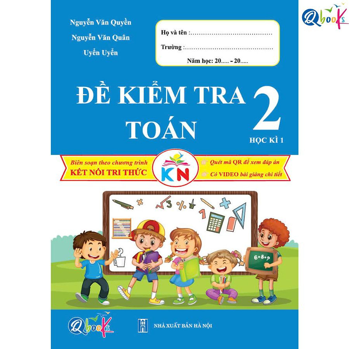 Đề Kiểm Tra Toán Lớp 2 - Học Kì 1 (Kết Nối Tri Thức Với Cuộc Sống)