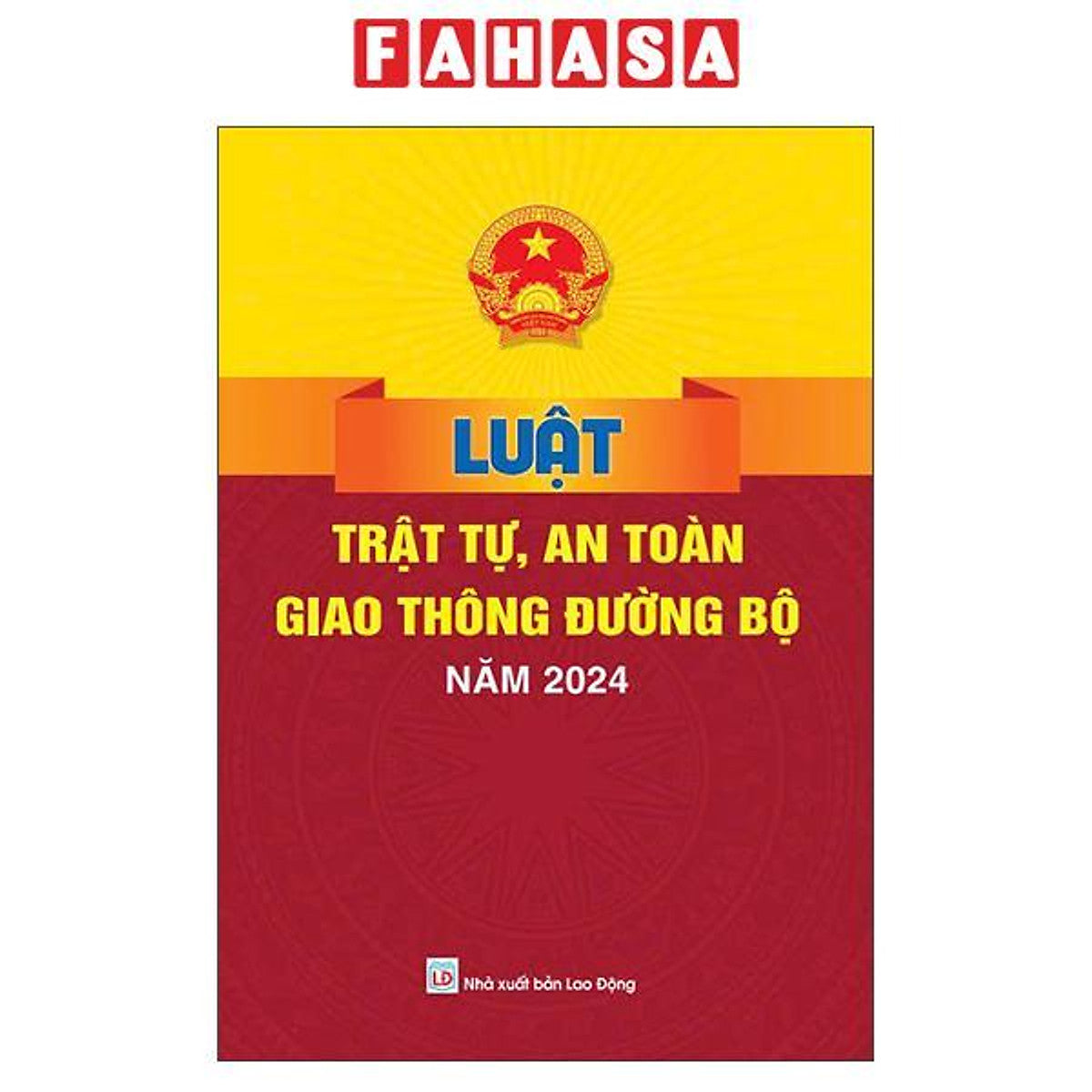 Sách - Luật Trật Tự, An Toàn Giao Thông Đường Bộ Năm 2024