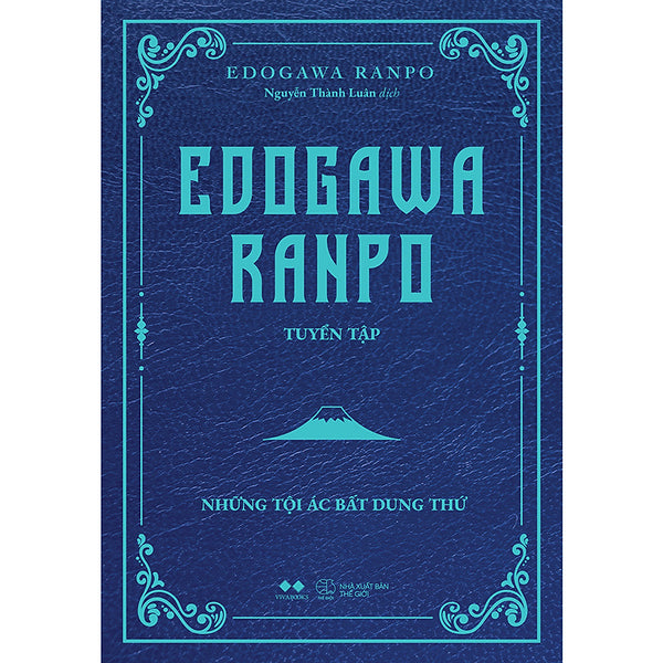 Edogawa Ranpo Tuyển Tập - Những Tội Ác Bất Dung Thứ