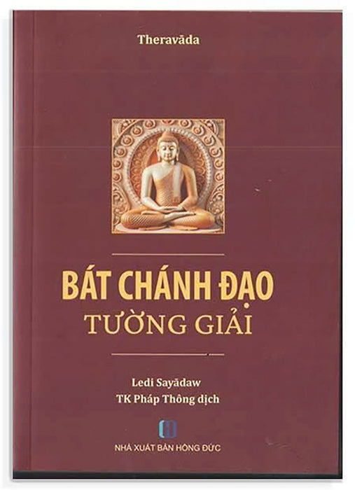 Bát Chánh Đạo Tường Giải