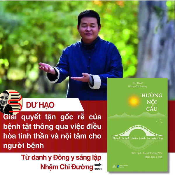 Hướng Nội Cầu - Hành Trình Chữa Lành Từ Nội Tâm – Dư Hạo & Nhậm Chi Đường – Thiện Tri Thức – Nxb Dân Trí