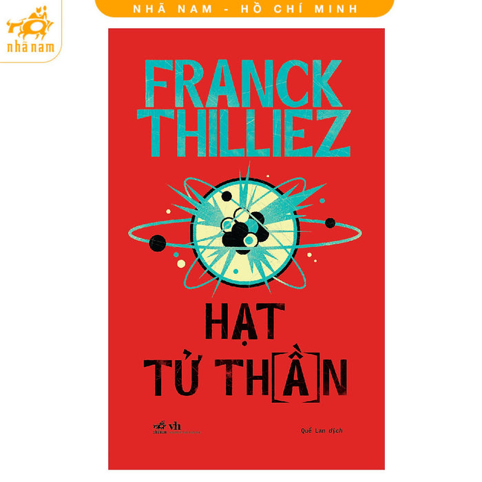 Sách - Hạt Tử Thần (Franck Thilliez) (Nhã Nam Hcm)