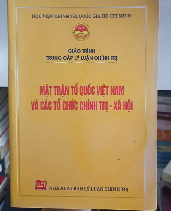 Mặt Trận Tổ Quốc Việt Nam Và Các Tổ Chức Chính Trị - Xã Hội.