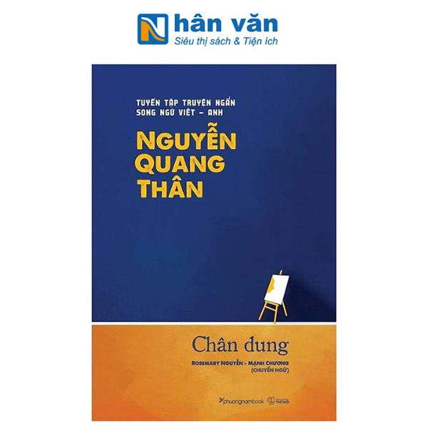 Chân Dung - Tuyển Tập Truyện Ngắn Song Ngữ Việt - Anh