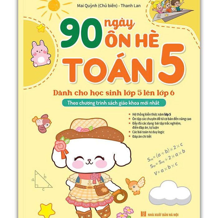 Sách 90 Ngày Ôn Hè Toán 5 (Dành Cho Học Sinh Lớp 5 Lên Lớp 6)(Theo Chương Trình Sgk Mới Nhất)