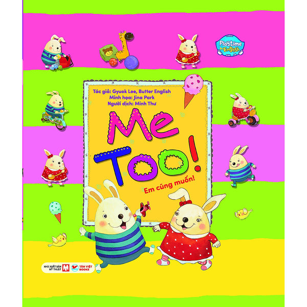 Em Cũng Muốn! - Me Too! - Playtime In English. Level 2