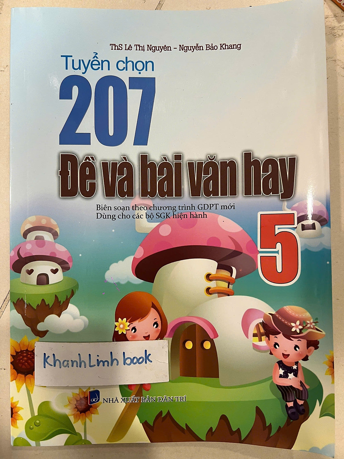 Sách - Tuyển Chọn 207 Đề Và Bài Văn Hay 5