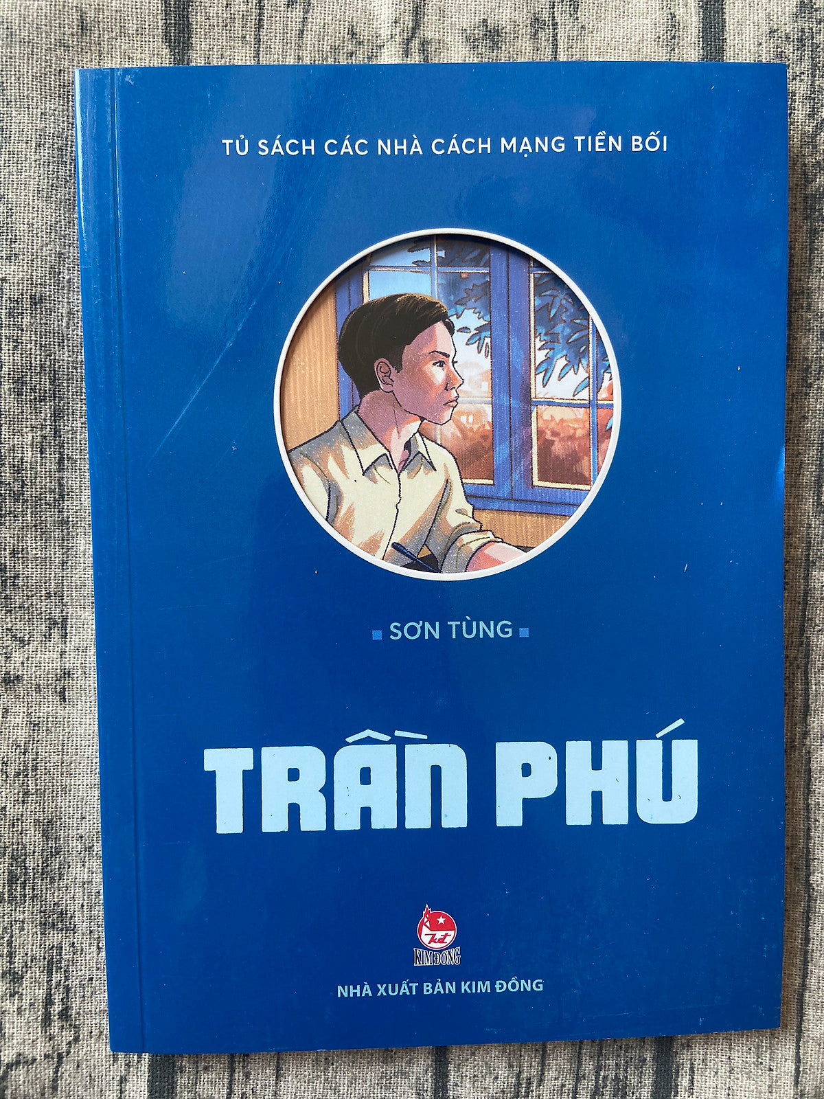 Tủ Sách Các Nhà Lãnh Đạo Cách Mạng Tiền Bối - Trần Phú