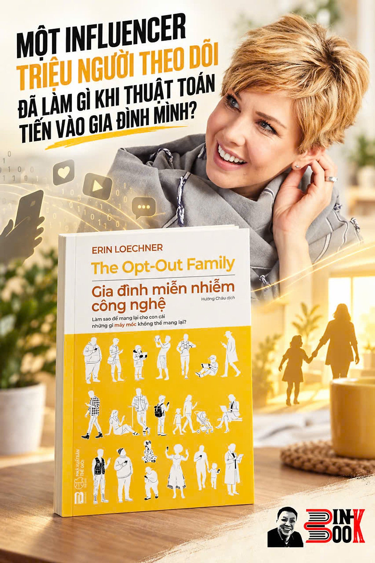 Gia Đình Miễn Nhiễm Công Nghệ – Erin Loechner – Hương Châu Dịch – Phanbook