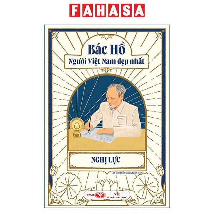 Sách - Bác Hồ - Người Việt Nam Đẹp Nhất - Nghị Lực (Tái Bản 2026)