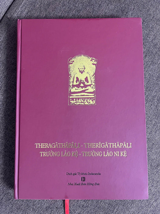 Trưởng Lão Kệ – Trưởng Lão Ni Kệ (Theragāthāpāḷi - Therīgāthāpāḷi) Tỳ Khưu Indacanda