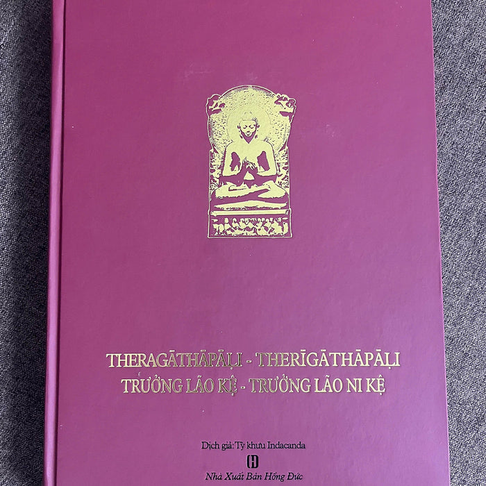 Trưởng Lão Kệ – Trưởng Lão Ni Kệ (Theragāthāpāḷi - Therīgāthāpāḷi) Tỳ Khưu Indacanda