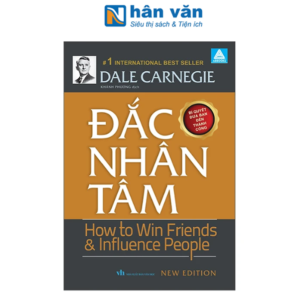 Sách - Đắc Nhân Tâm - How To Win Friends And Influence People - Bí Quyết Đưa Bạn Đến Thành Công