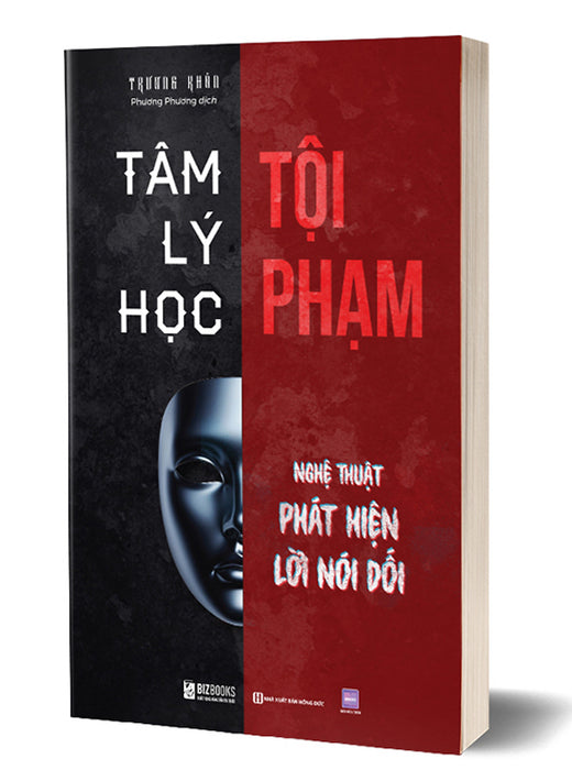 Tâm Lý Học Tội Phạm - Nghệ Thuật Phát Hiện Lời Nói Dối