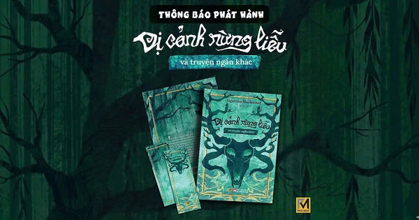 Dị Cảnh Rừng Liễu Và Truyện Ngắn Khác -  Algernon Blackwood - G. Nguyễn Dịch -  Phúc Minh Book