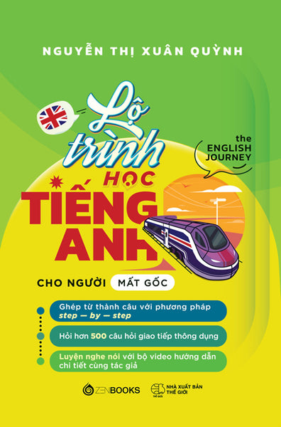 Lộ Trình Học Tiếng Anh Cho Người Mất Gốc - The English Journey - Zen