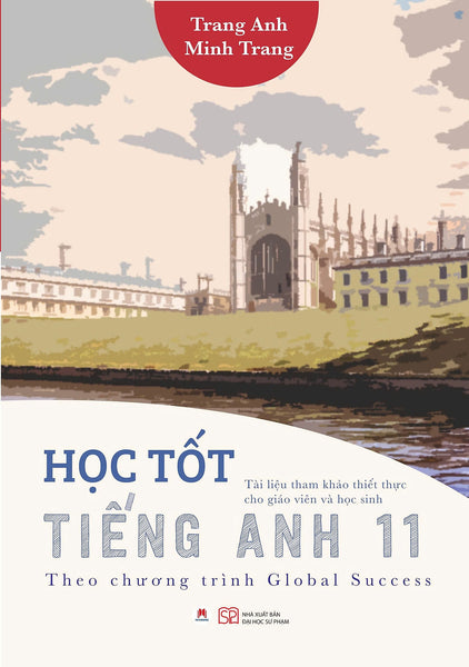 Học Tốt Tiếng Anh 11 Theo Chương Trình Global Success