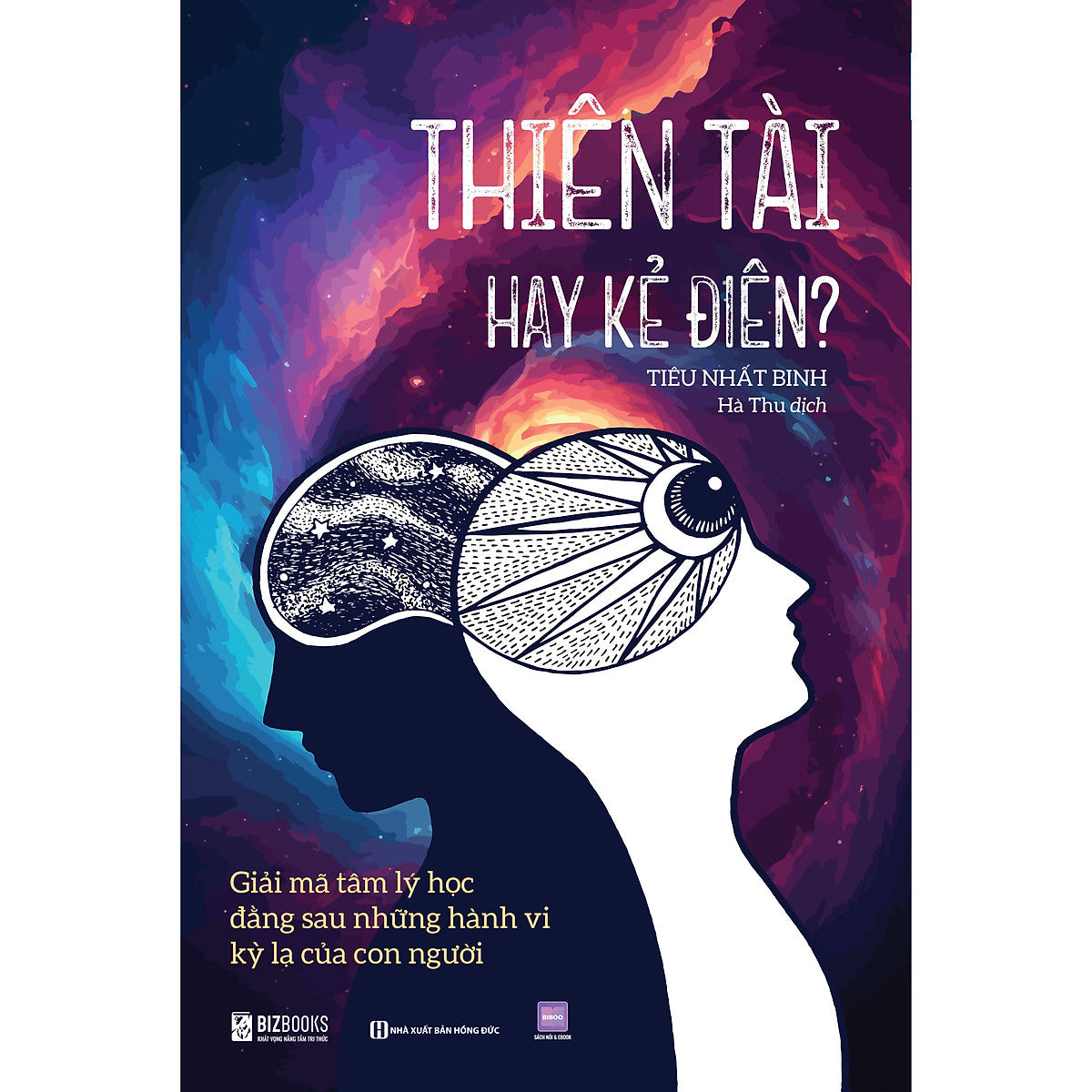 Thiên Tài Hay Kẻ Điên? - Giải Mã Tâm Lý Học Đằng Sau Những Hành Vi Kỳ Lạ Của Con Người