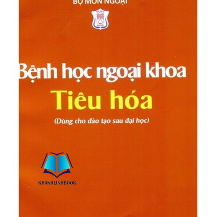 Sách - Bệnh Học Ngoại Khoa Tiêu Hoá (Y)