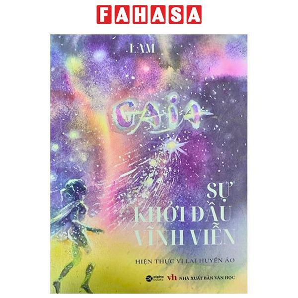 Sách - Gaia - Sự Khởi Đầu Vĩnh Viễn