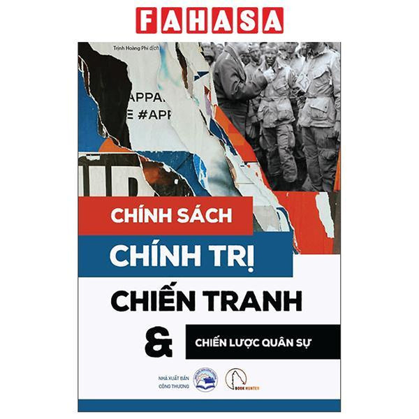 Sách - Chính Sách - Chính Trị - Chiến Tranh Và Chiến Lược Quân Sự