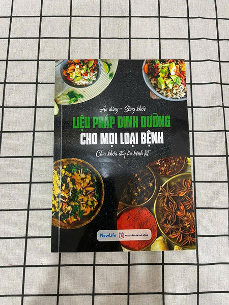 Cuốn Sách Liệu Pháp Dinh Dưỡng Cho Mọi Loại Bệnh ( Sp Chính Hãng Nowlife )