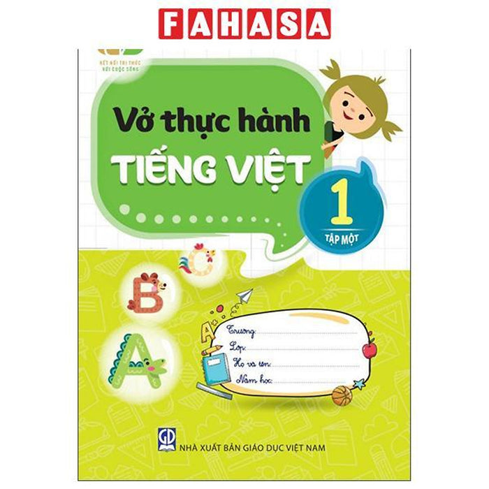 Sách - Vở Thực Hành Tiếng Việt 1 - Tập 1 (Kết Nối) (Chuẩn)