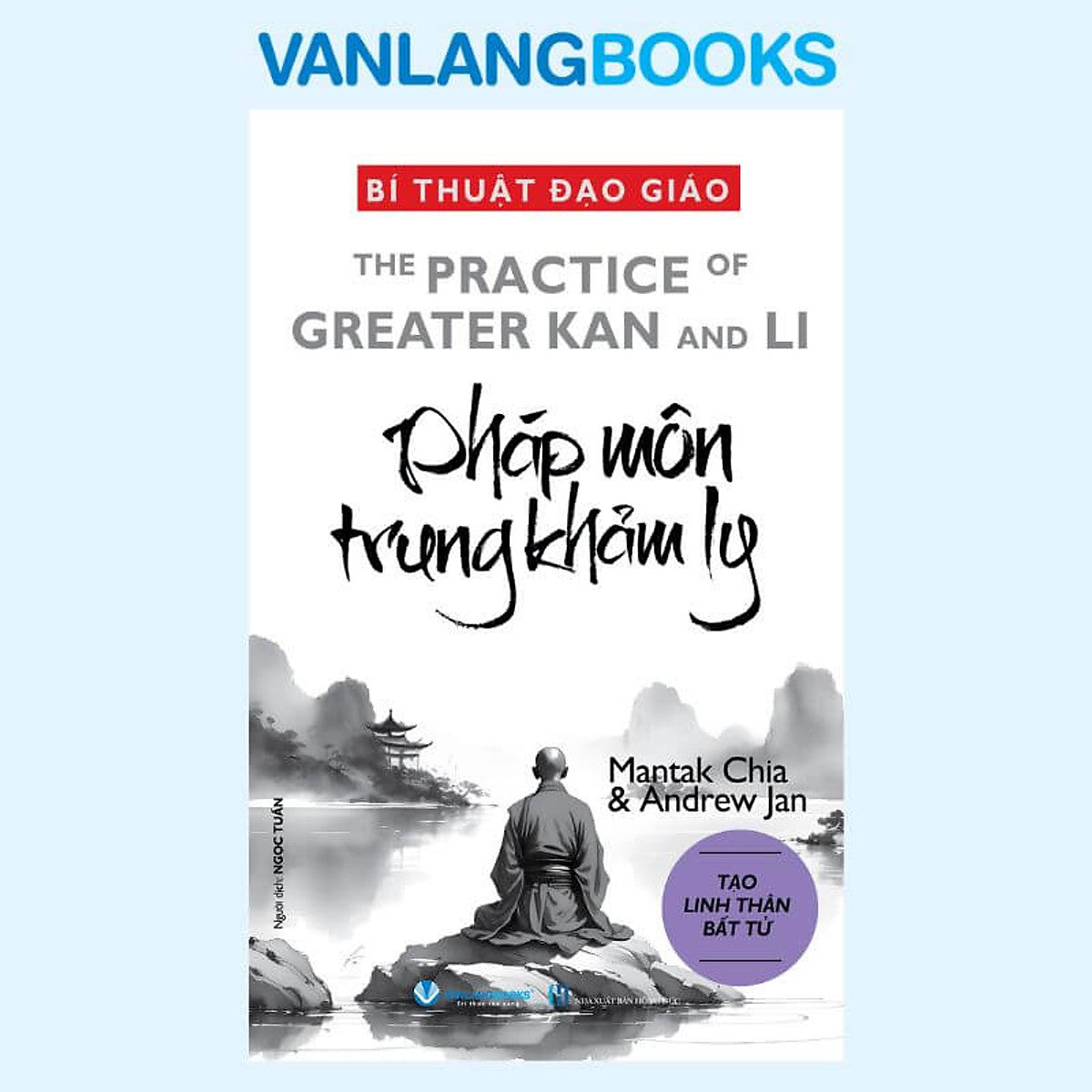 Bí Thuật Đạo Giáo - Pháp Môn Trung Khảm Ly - Tái Bản 2026 - Vanlangbooks