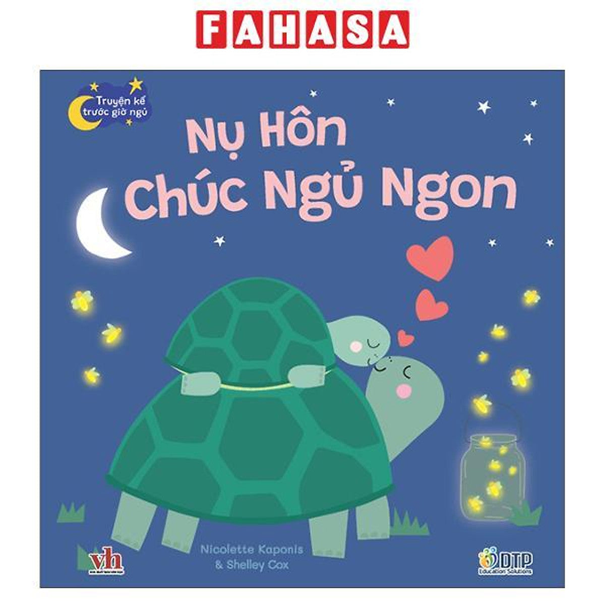 Sách - Truyện Kể Trước Giờ Ngủ - Nụ Hôn Chúc Ngủ Ngon