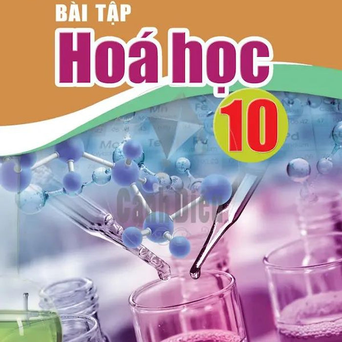 Sách Bài Tập Hóa Học 10- Cánh Diều