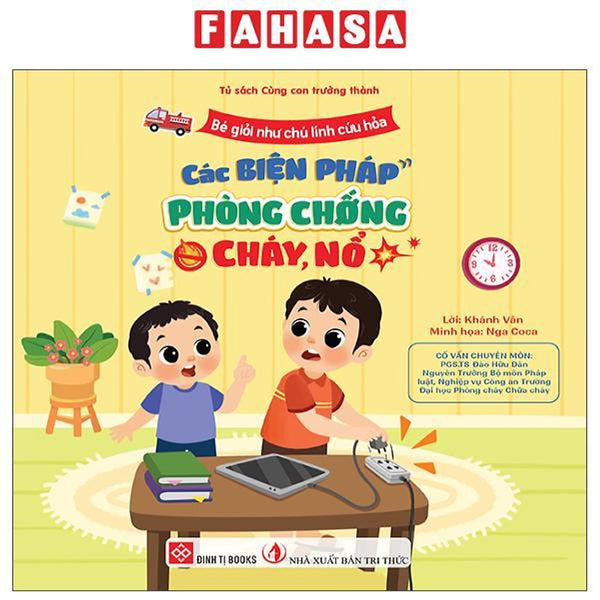 Sách - Bé Giỏi Như Chú Lính Cứu Hỏa - Các Biện Pháp Phòng Chống Cháy, Nổ