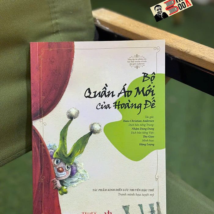 (In Màu Toàn Bộ) Bộ Quần Áo Mới Của Hoàng Đế –  Andersen – Times - Nxb Văn Học