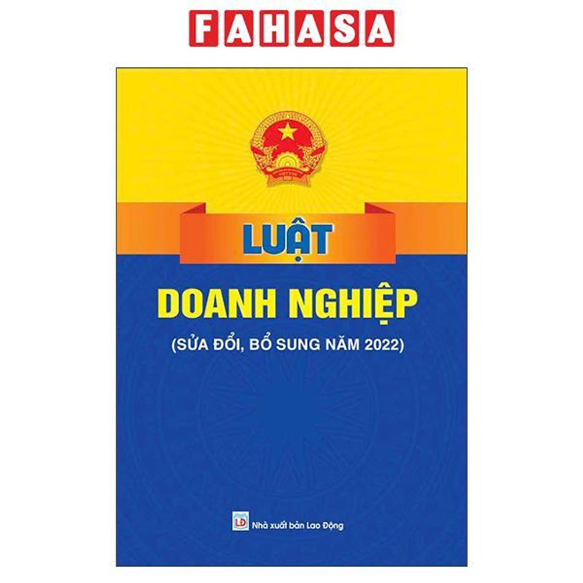 Sách - Luật Doanh Nghiệp (Sửa Đổi, Bổ Sung Năm 2022)