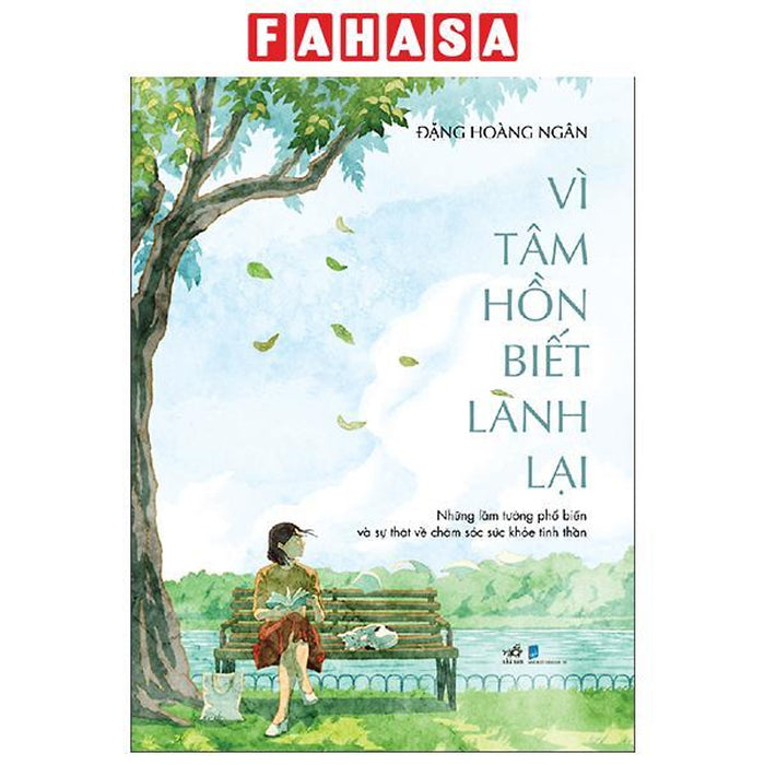 Sách - Vì Tâm Hồn Biết Lành Lại