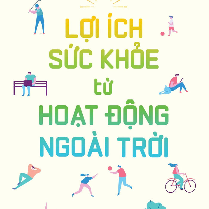 Lợi Ích Sức Khỏe Từ Hoạt Động Ngoài Trời