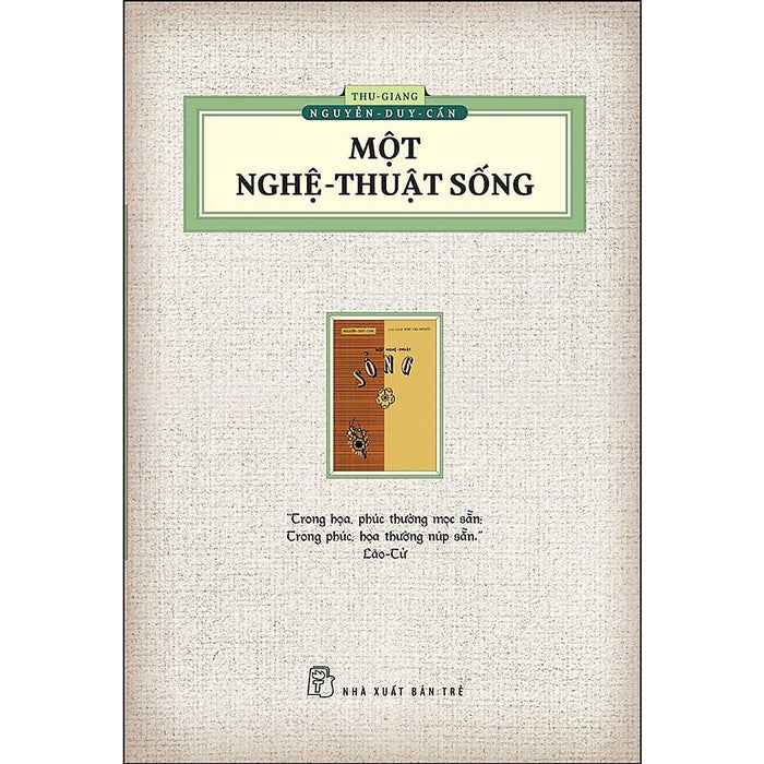 Một Nghệ - Thuật Sống (Ấn Bản Hoài Cổ)