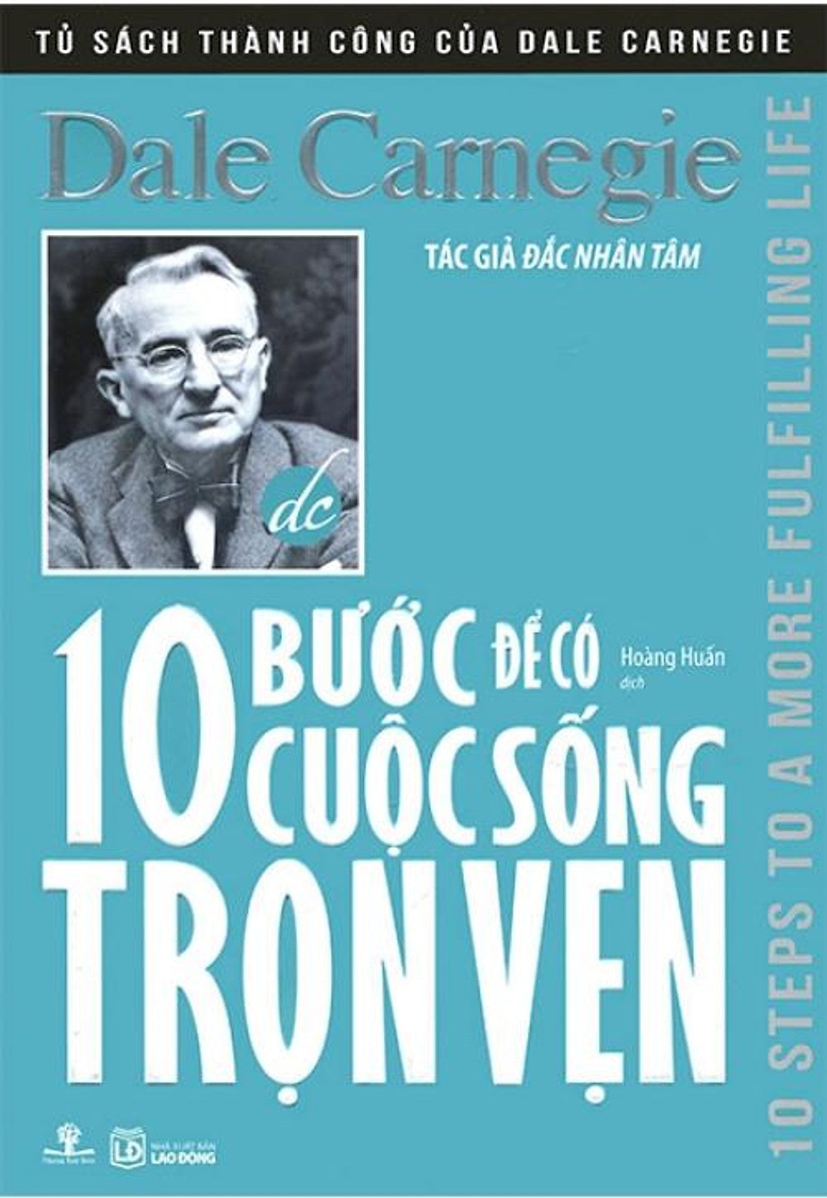 Sách 10 Bước Để Có Cuộc Sống Trọn Vẹn