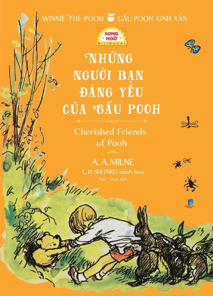 Winnie The Pooh: Gấu Pooh Xinh Xắn - Cherished Friends Of Pooh - Những Người Bạn Đáng Yêu Của Gấu Pooh (Song Ngữ)