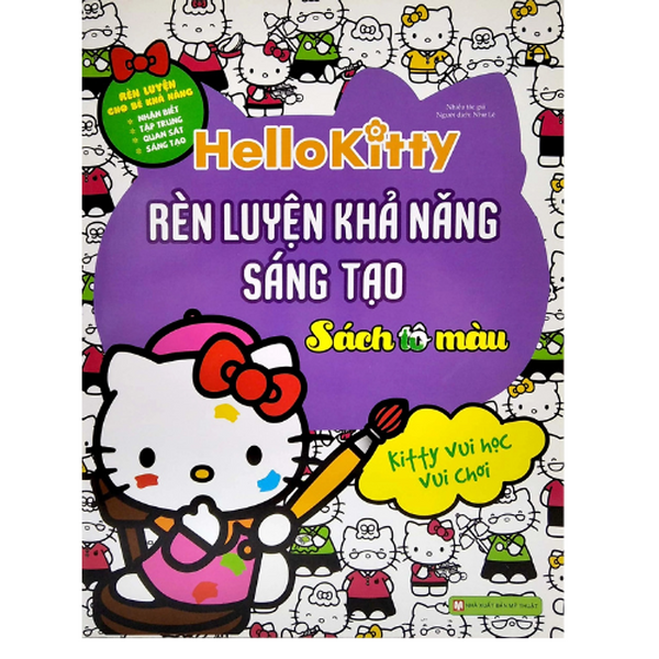 Hello Kitty - Rèn Luyện Khả Năng Sáng Tạo - Sách Tô Màu (Tv)