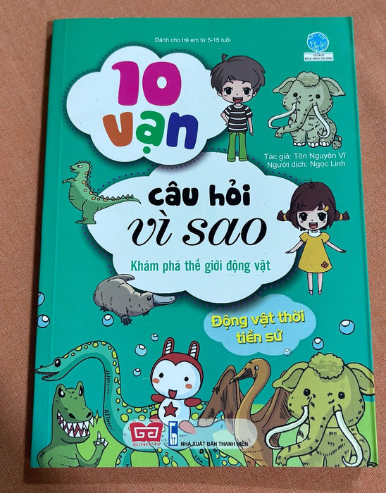 10 Vạn Câu Hỏi Vì Sao Khám Phá Thế Giới Động Vật Tiền Sử
