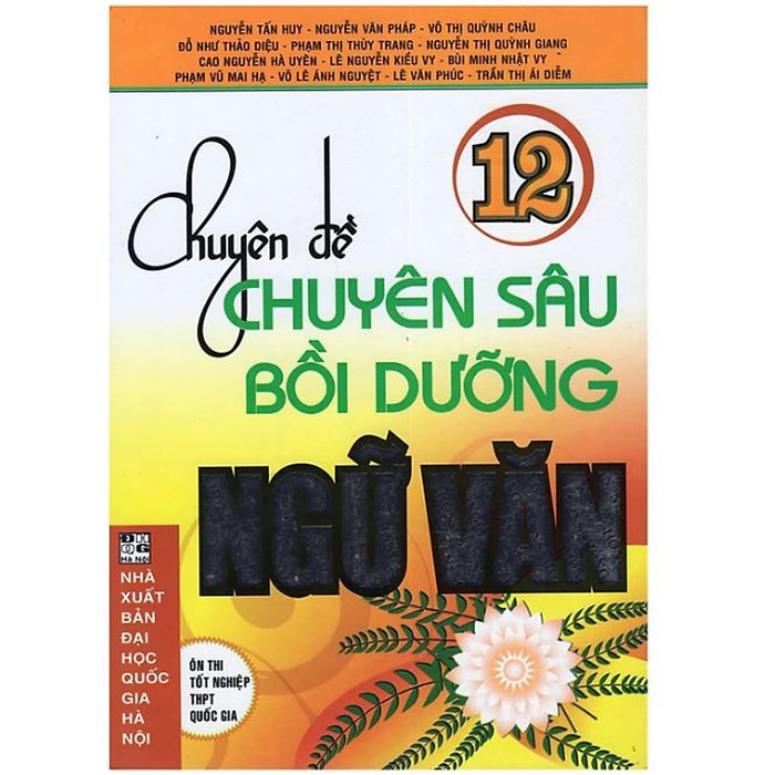 Chuyên Đề Chuyên Sâu Bồi Dưỡng Ngữ Văn 12