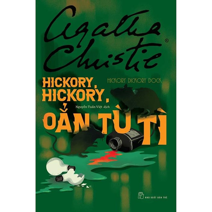 Sách - Agatha Christie - Hickory, Hickory, Oẳn Tù Tì - Nxb Trẻ