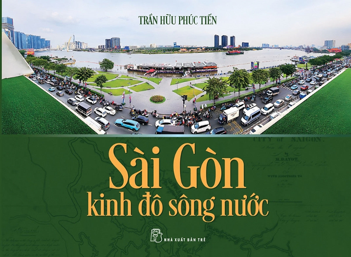 Sài Gòn Kinh Đô Sông Nước
