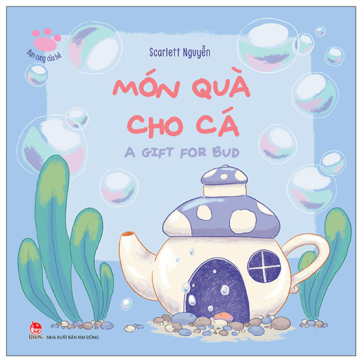 Sách Bạn Cưng Của Bé: Món Quà Cho Cá - A Gift For Bud