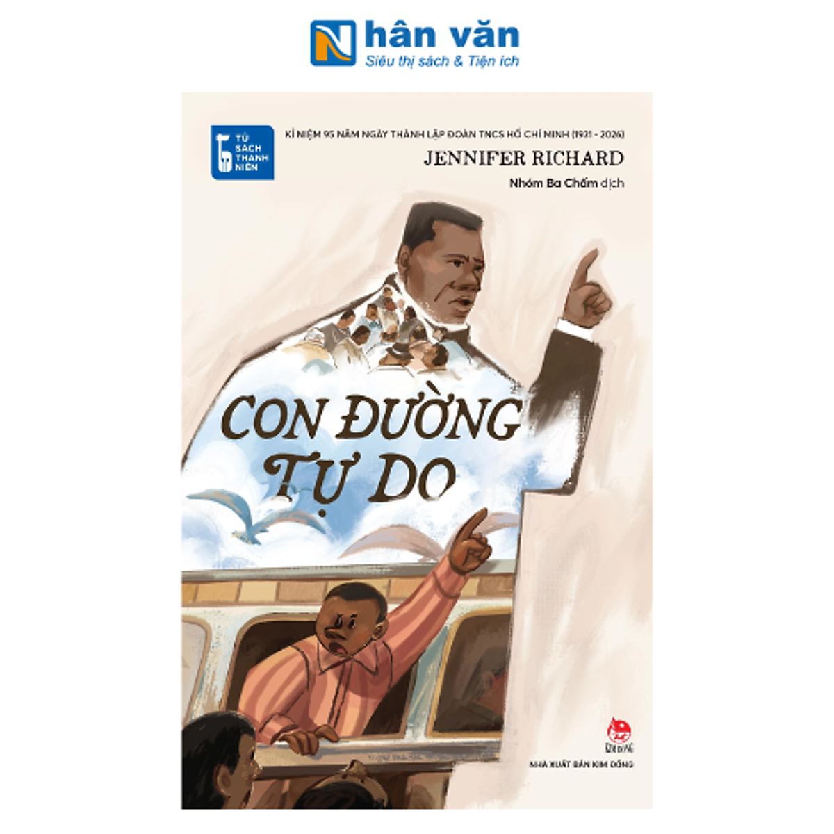 Tủ Sách Thanh Niên - Con Đường Tự Do - Jennifer Richard - Nxb Kim Đồng