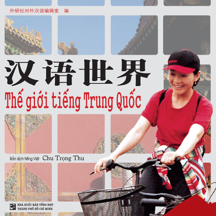 Sách - Thế Giới Tiếng Trung Quốc (Tập 1)