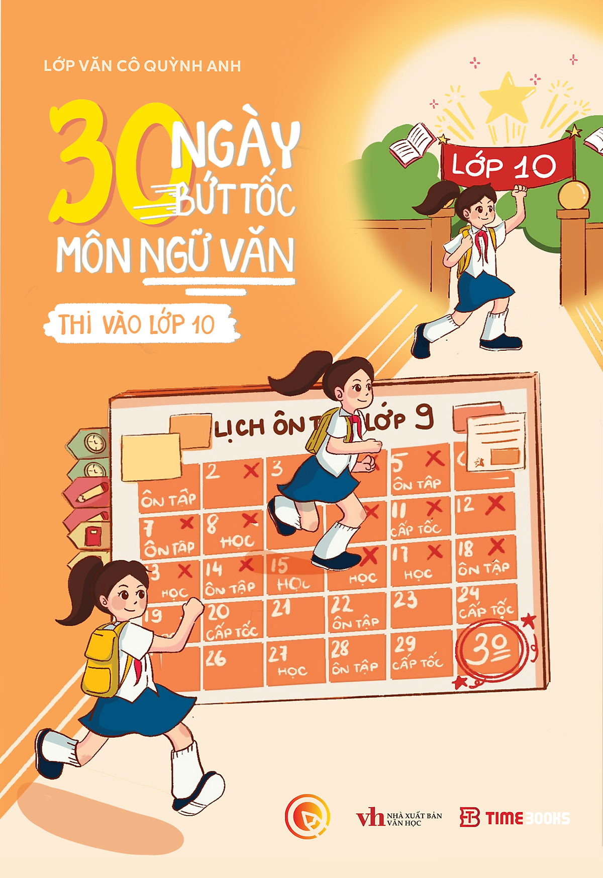 Sách 30 Ngày Bứt Tốc Môn Ngữ Văn Thi Vào Lớp 10 - Lớp Văn Cô Quỳnh Anh